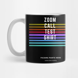 ZOOM CALL TEST PAJAMA Mug